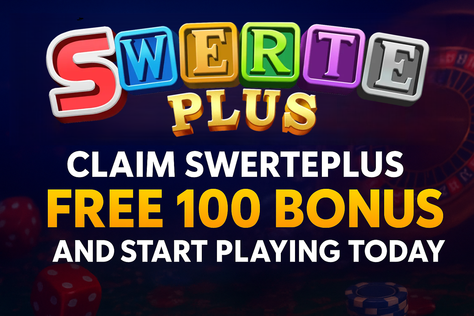 Claim SwertePlus Free 100 Bonus and Start Playing Today